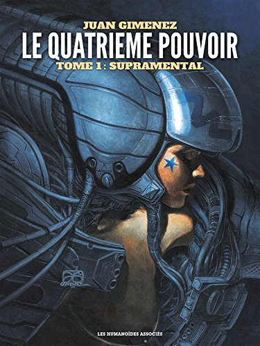 Le quatrième pouvoir. Vol. 1. Supramental