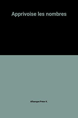 Apprivoise les nombres