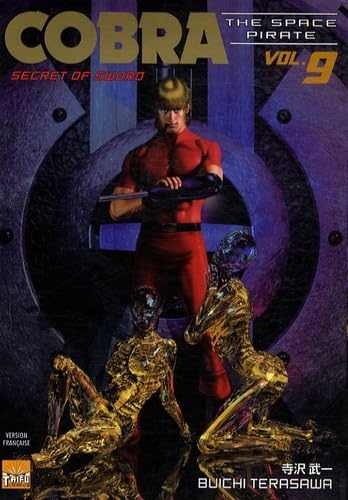 Cobra, the space pirate. Vol. 9. Secret of sword