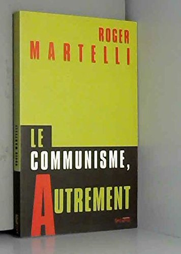 Le communisme autrement