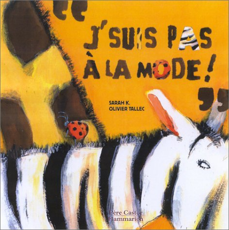 J'suis pas à la mode