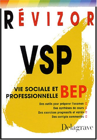 VSP, vie sociale et professionnelle BEP