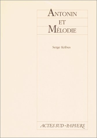 Antonin et Mélodie