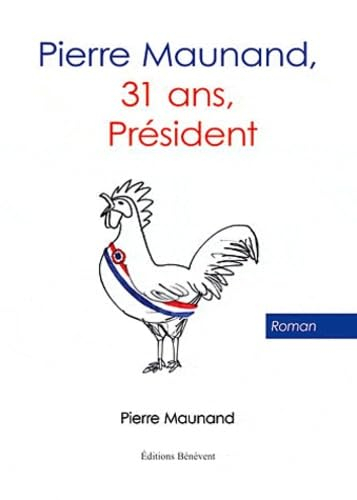 Pierre Maunand 31 Ans President