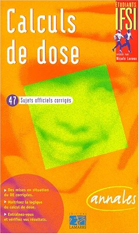 Calculs de dose : sujets officiels corrigés