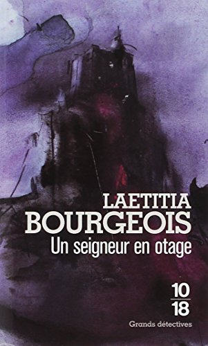 Un seigneur en otage