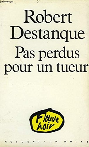 Pas perdus pour un tueur