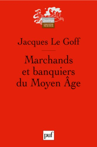 Marchands et banquiers du Moyen Age