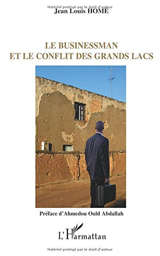Le businessman et le conflit des Grands Lacs