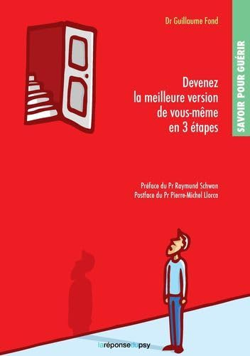 Savoir pour guérir : devenez la meilleure version de vous-même en 3 étapes: Manuel de développement 