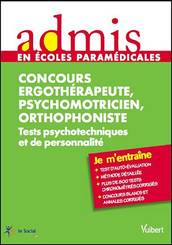 Concours orthophoniste, ergothérapeute, psychomotricien : tests psychotechniques et de personnalité