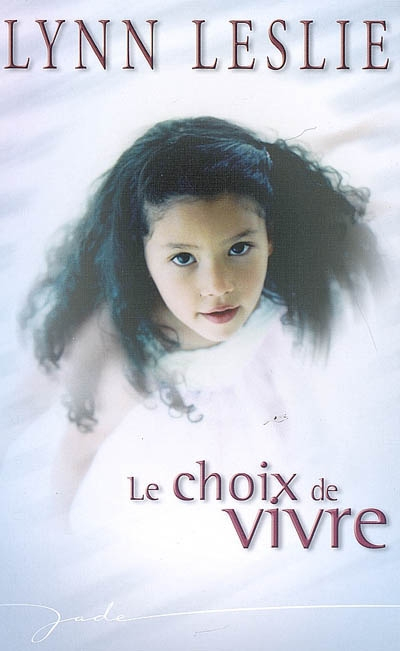 Le choix de vivre