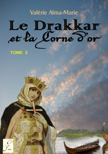 le drakkar et la corne d'or tome 2