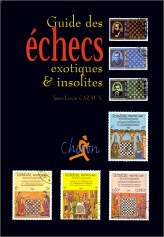 le guide des échecs exotiques