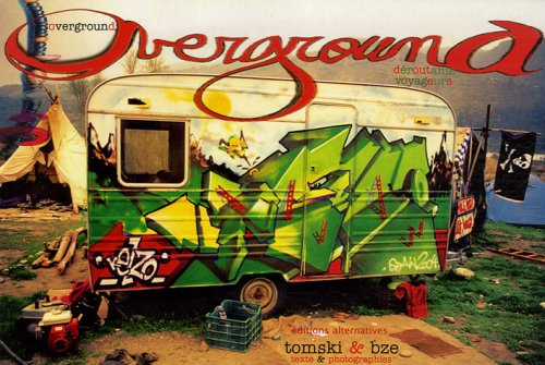 Overground : déroutants voyageurs