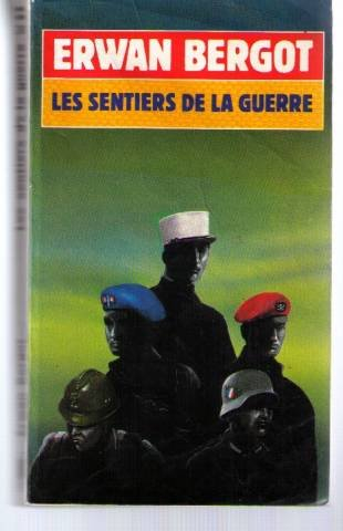 Les Sentiers de la guerre