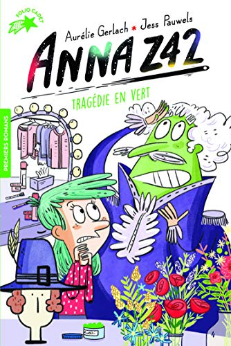 Anna Z42. Vol. 4. Tragédie en vert