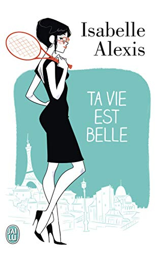 Ta vie est belle : on n'a jamais conscience de son bonheur