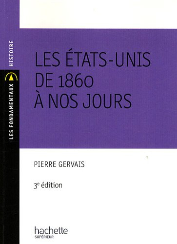 Les Etats-Unis de 1860 à nos jours
