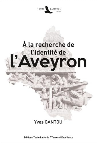 A la recherche de l'identité de l'Aveyron