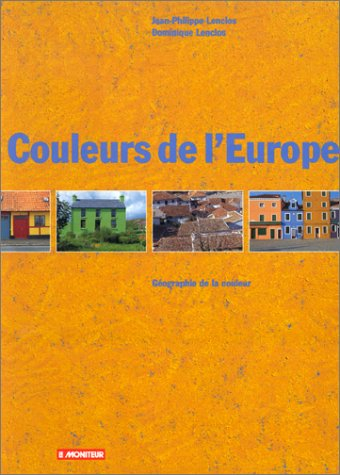 Les couleurs de l'Europe : géographie de la couleur