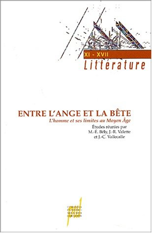 Entre l'ange et la bête : l'homme et ses limites au Moyen Age