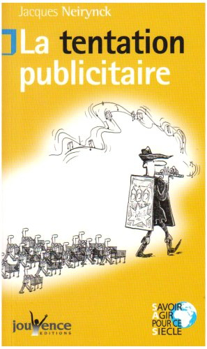 La tentation publicitaire