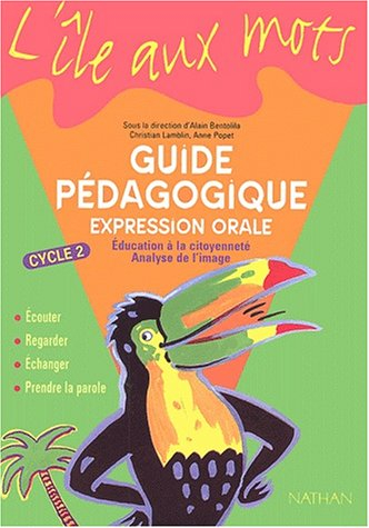 Expression orale à la citoyenneté, analyse de l'image, cycle 2 : guide pédagogique