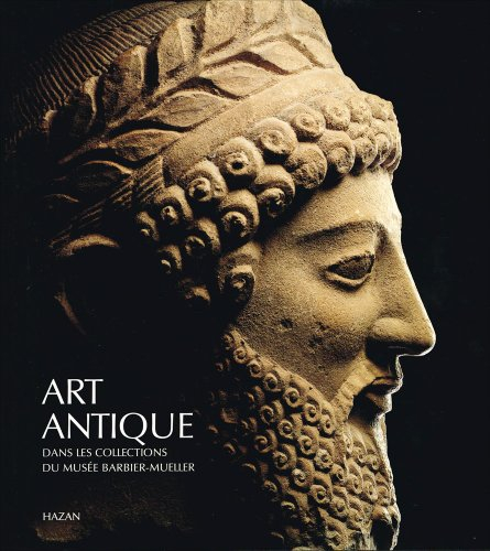 Art antique : dans les collections du Musée Barbier-Mueller
