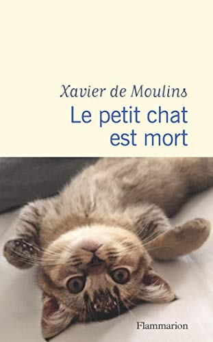 Le petit chat est mort : récit