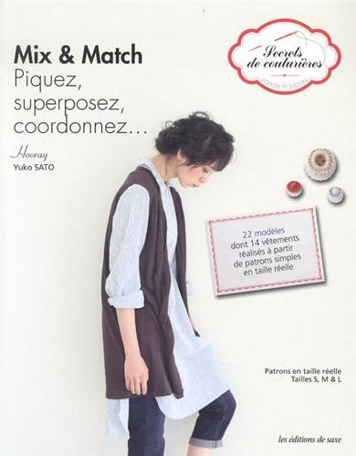 Mix & match : piquez, superposez, coordonnez...