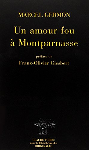 Un amour fou à Montparnasse
