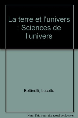 La Terre et l'univers : sciences de l'univers