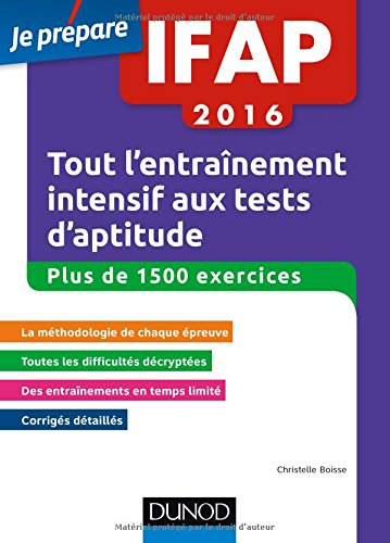 Tout l'entraînement intensif aux tests d'aptitude IFAP 2016