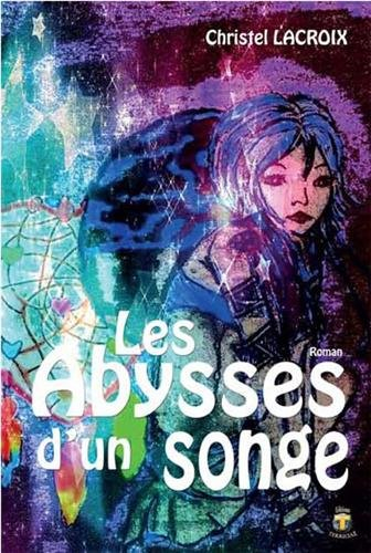 Les abysses d'un songe
