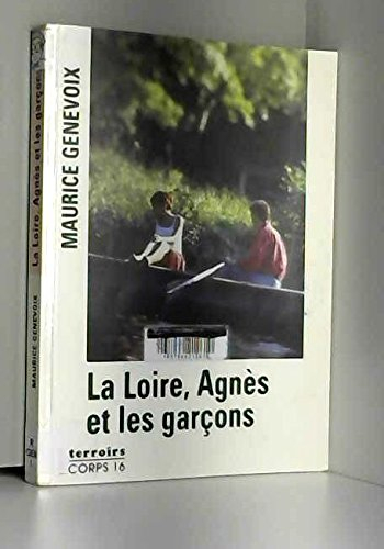 La Loire, Agnès et les garçons