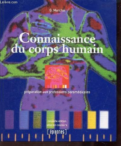 Connaissance du corps humain : préparation aux professions paramédicales
