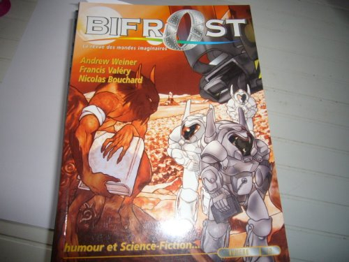 Bifrost, n° 12. Andrew Weiner, Francis Valéry, Nicolas Bouchard