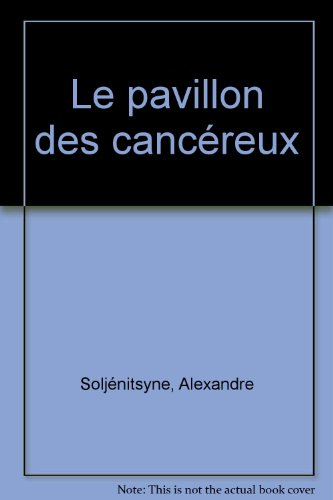 Le pavillon des cancéreux