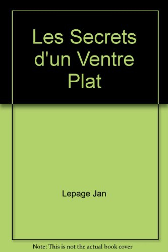 Les secrets d'un ventre plat