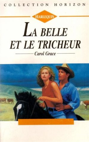 la belle et le tricheur : collection : collection horizon n, 1347