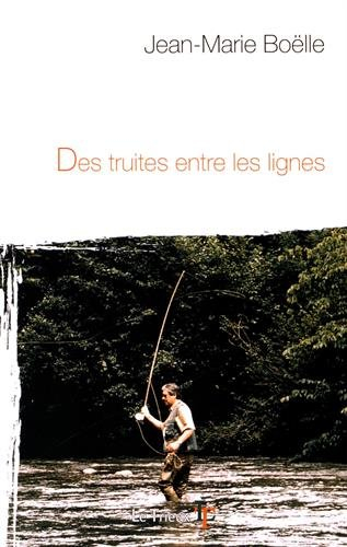Des truites entre les lignes