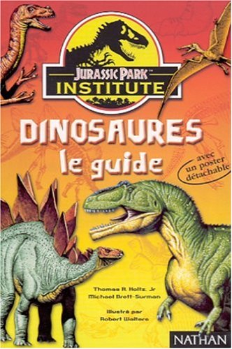 Jurassic Park : le guide