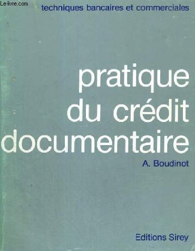 Pratique du crédit documentaire