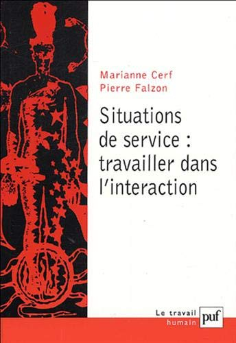 Situations de service : travailler dans l'interaction