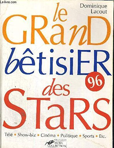 Le grand bêtisier des stars