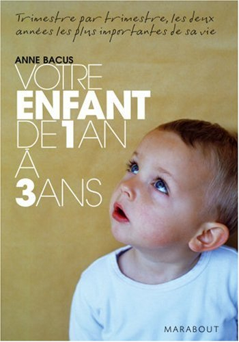 Votre enfant de 1 à 3 ans
