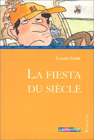 La fiesta du siècle