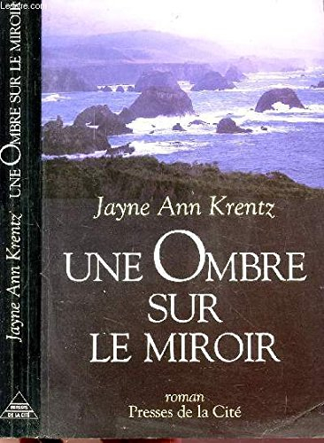 Une ombre sur le miroir