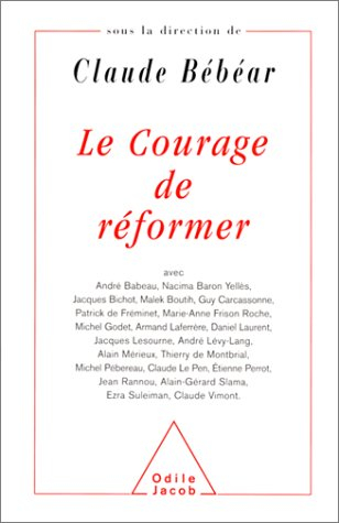 Le courage de réformer
